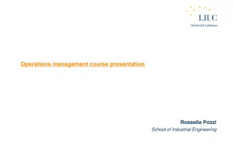 Operations management course presentation  Rossella Pozzi  School of Industrial Engineering