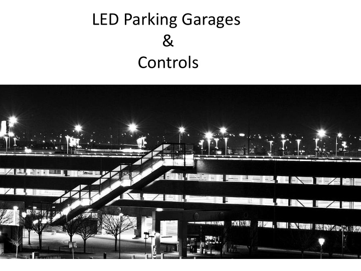 led parking garages controls course disclaimer