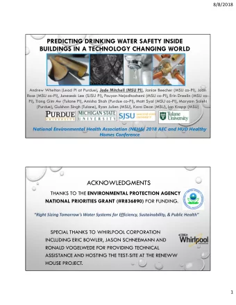 PREDICTING DRINKING WATER SAFETY INSIDE  BUILDINGS IN A TECHNOLOGY CHANGING WORLD Andrew Whelton