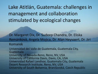 management and collaboration  stimulated by ecological changes  Dr. Margaret Dix, Dr. Sudeep