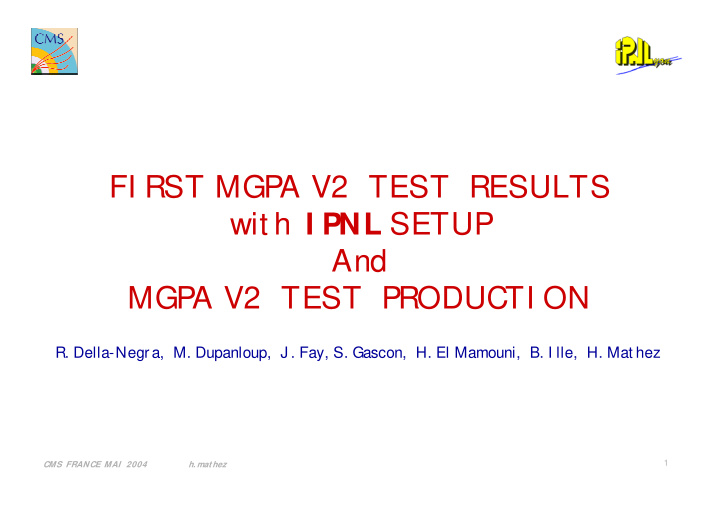 fi rst mgpa v2 test results wit h i pnl setup and mgpa v2