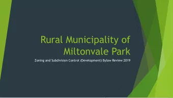 Rural Municipality of  Miltonvale Park  Zoning and Subdivision Control (Development) Bylaw Review