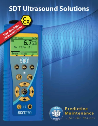 SDT Ultrasound Solutions  Now Available  Intrinsically Safe!  Powerful ultrasound for PdM