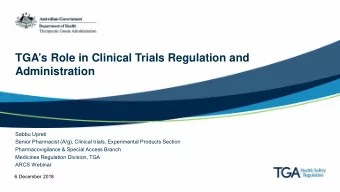 TGAs Role in Clinical Trials Regulation and  Administration  Sabbu Upreti  Senior Pharmacist