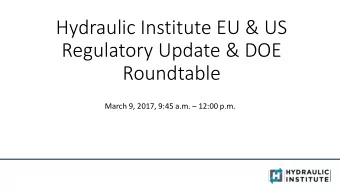 Regulatory Update &amp; DOE  Roundtable March 9, 2017, 9:45 a.m.  12:00 p.m.  HI Anti-Trust