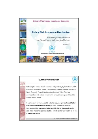 Policy Risk Insurance Mechanism  Unlocking Private Finance  for Clean Energy in Emerging Markets