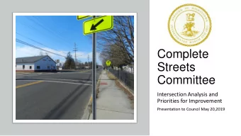Complete  Streets  Committee  Intersection Analysis and  Priorities for Improvement  Presentation