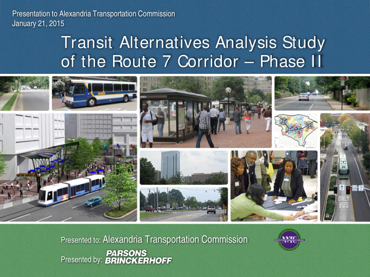 transit alternatives analysis study of the route 7