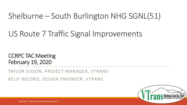 shelburne south burlington nhg sgnl 51 us route 7 traffic