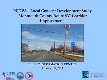 NJTPA -  -  Local Concept Development Study  NJTPA  Local Concept Development Study  Monmouth