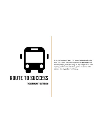 The Community Outreach and the Sioux Empire will raise  $25,000 to assist the unemployed,