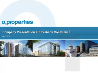 Company Presentation at Sberbank Conference  April, 2013  Contents  Strategy and corporate overview