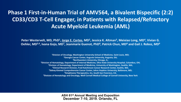 phase 1 first in human trial of amv564 a bivalent