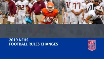 2019 NFHS  FOOTBALL RULES CHANGES  POSTSEASON INSTANT REPLAY  RULES 1-3-7 NOTE (NEW), TABLE 1-7