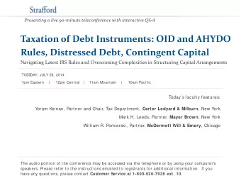 Taxation of Debt Instruments: OID and AHYDO  Rules, Distressed Debt, Contingent Capital  Navigating