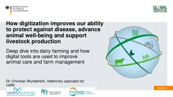 to protect against disease, advance  animal well-being and support livestock production  Deep dive