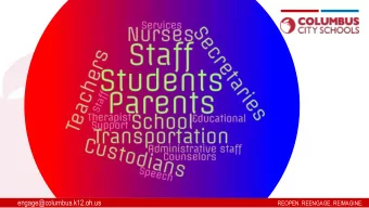 engage@columbus.k12.oh.us  REOPEN. REENGAGE. REIMAGINE.  Topics  Mitigation procedures  Education