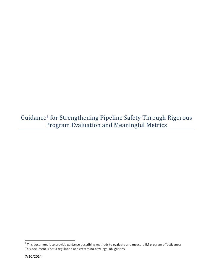 guidance 1 for strengthening pipeline safety through