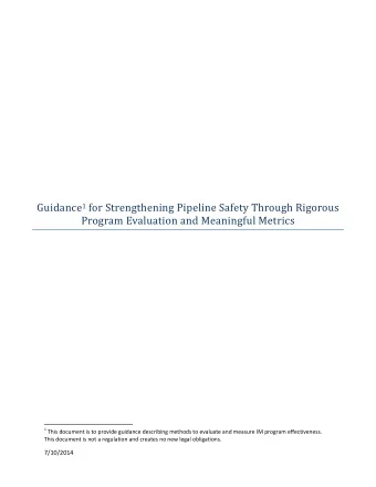 Guidance 1 for Strengthening Pipeline Safety Through Rigorous  Program Evaluation and Meaningful