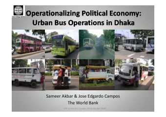 Operationalizing Operationalizing Political Economy: Political Economy: Urban Bus Operations in