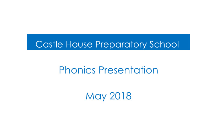 phonics presentation may 2018 introduction