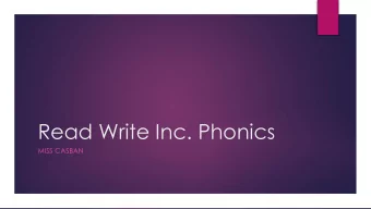 Read Write Inc. Phonics  MISS CASBAN  About Read Write Inc Phonics