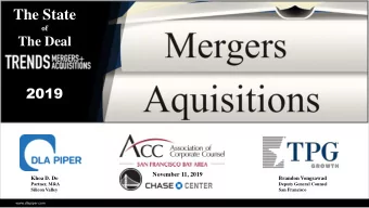The State  of  The Deal  2019  November 11, 2019  Khoa D. Do  Brandon Vongsawad  Partner, M&amp;A