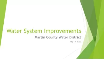 Water System Improvements  Martin County Water District  May 13, 2020  1  Status Report