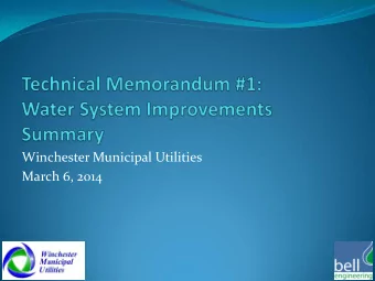 Winchester Municipal Utilities  March 6, 2014    Introduction    Basis for Design Capacity