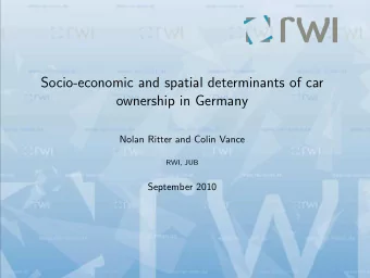 Socio-economic and spatial determinants of car  ownership in Germany  Nolan Ritter and Colin Vance
