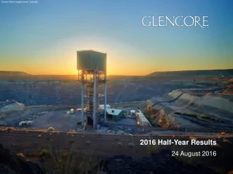 2016 Half-Year Results  24 August 2016  Forward looking statements This document contains