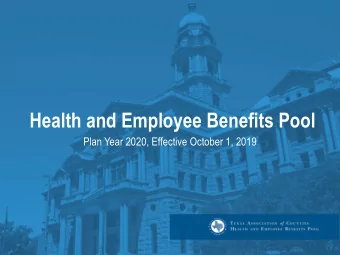 Health and Employee Benefits Pool  Plan Year 2020, Effective October 1, 2019  Agenda  Introduction