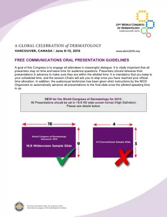 FREE COMMUNICATIONS ORAL PRESENTATION GUIDELINES  A goal of this Congress is to engage all