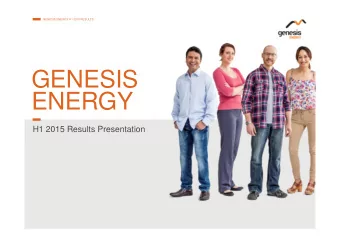 GENESIS  ENERGY  H1 2015 Results Presentation  GENESIS ENERGY H1 2015 RESULTS  DISCLAIMER  Genesis