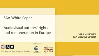 SAA White Paper Audiovisual authors  rights  and remuneration in Europe  Ccile Despringre  SAA