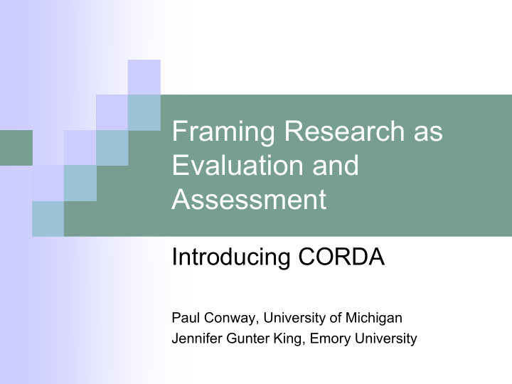 framing research as evaluation and assessment