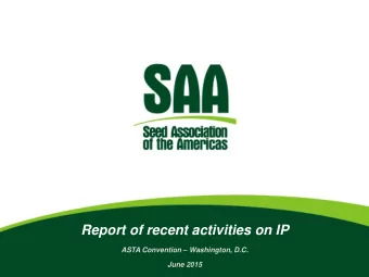 Report of recent activities on IP ASTA Convention  Washington, D.C.  June 2015  SAA Vision