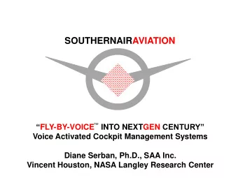 SOUTHERNAIRAVIATION  FLY-BY-VOICE  TM INTO NEXTGEN CENTURY  Voice Activated Cockpit