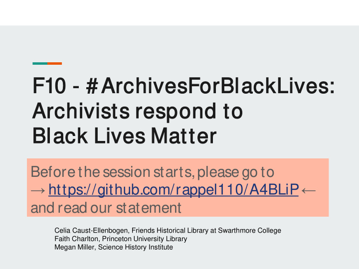 f10 10 archivesf sforblacklives s archivist sts s resp