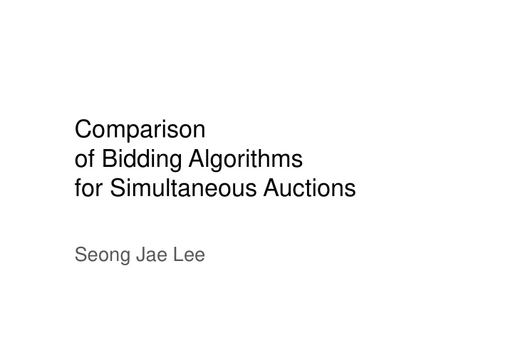 comparison p of bidding algorithms f for simultaneous