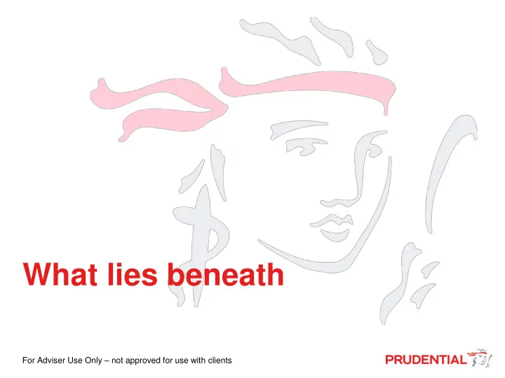 what lies beneath