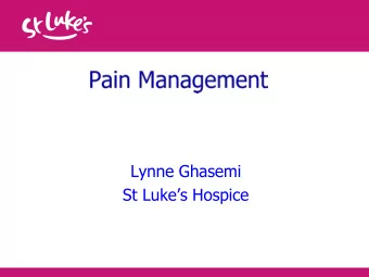 Enhanced Community  Palliative Support Services  Lynne Ghasemi St Lukes Hospice Learning