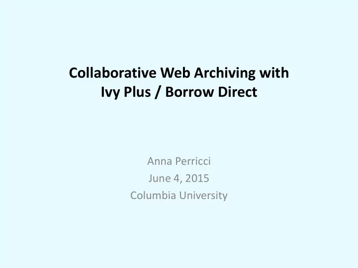 ivy plus borrow direct