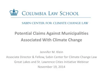 Potential Claims Against Municipalities  Associated With Climate Change  Jennifer M. Klein