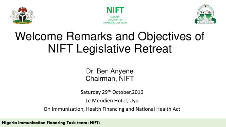 nift legislative retreat