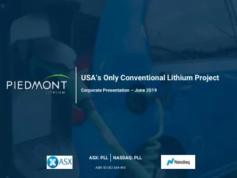 USAs Only Conventional Lithium Project Corporate Presentation  June 2019  ASX: PLL  NASDAQ: