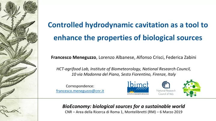 controlled hydrodynamic cavitation as a tool to