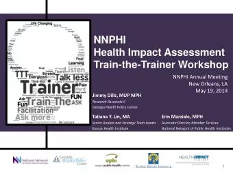 NNPHI  Health Impact Assessment  Train-the-Trainer Workshop  NNPHI Annual Meeting  New Orleans, LA