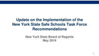 New York State Safe Schools Task Force  Recommendations  New York State Board of Regents  May 2019