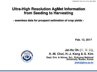 Ultra-High Resolution AgMet Information  from Seeding to Harvesting  - seamless data for prospect